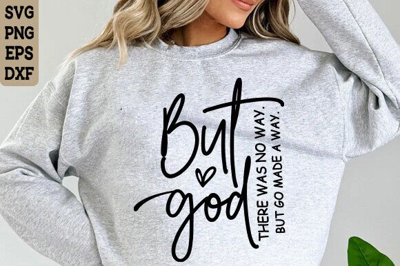 But God SVG: Christian Graphics for T-Shirt Designs & Digital Products