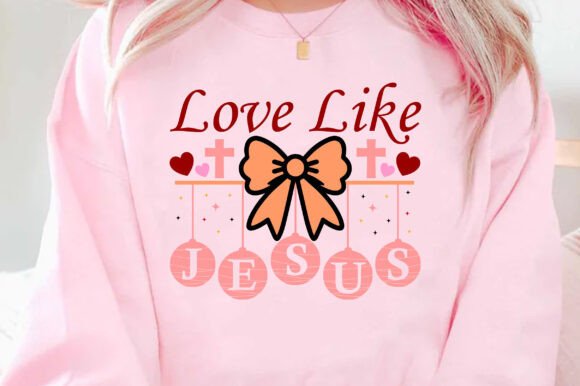 Love Like Jesus SVG, Coquette Bow PNG: A Fresh Graphic Design Asset for T-Shirt Designs and Marketing Visuals