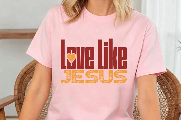 Love Like Jesus SVG PNG T-Shirt Design – A Faith-Inspired Graphic for Digital Sellers