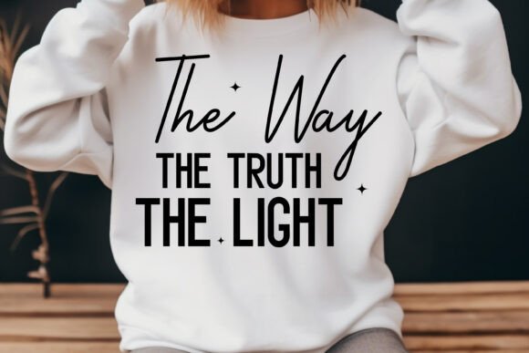 The Way the Truth the Light Jesus Svg: A Versatile Graphic for T-Shirt Designs & Marketing Visuals